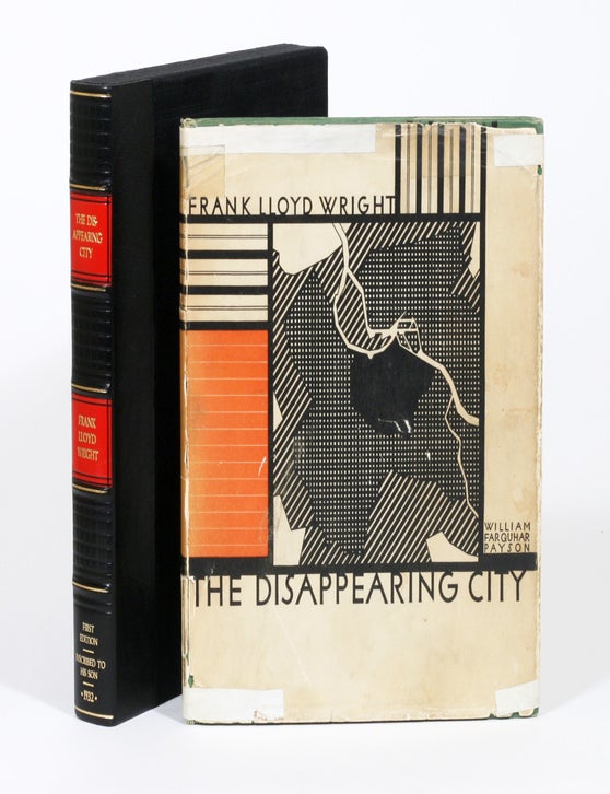 Item #1306 The Disappearing City. FRANK LLOYD WRIGHT.