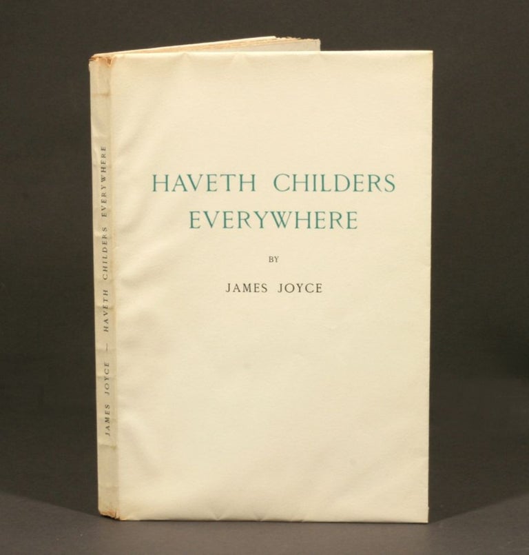 Item #159 Haveth Childers Everywhere. James Joyce.