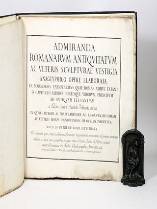 Admiranda Romanarum antiquitatum ac veteris sculpturae vestigia anaglyphico opere elaborata...