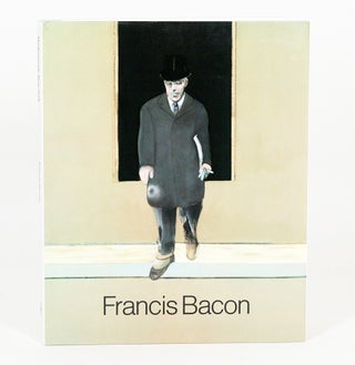 Item #2138 Francis Bacon: Paintings of the Eighties. FRANCIS BACON