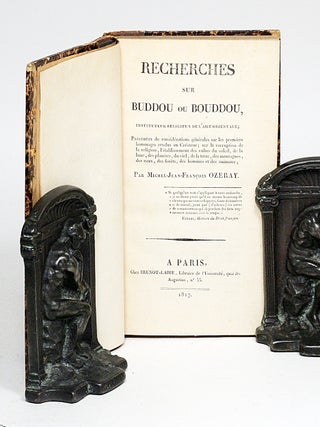 Item #2238 Recherches sur Buddou ou Bouddou instituteur religieux de l’Asie orientale [Studies...