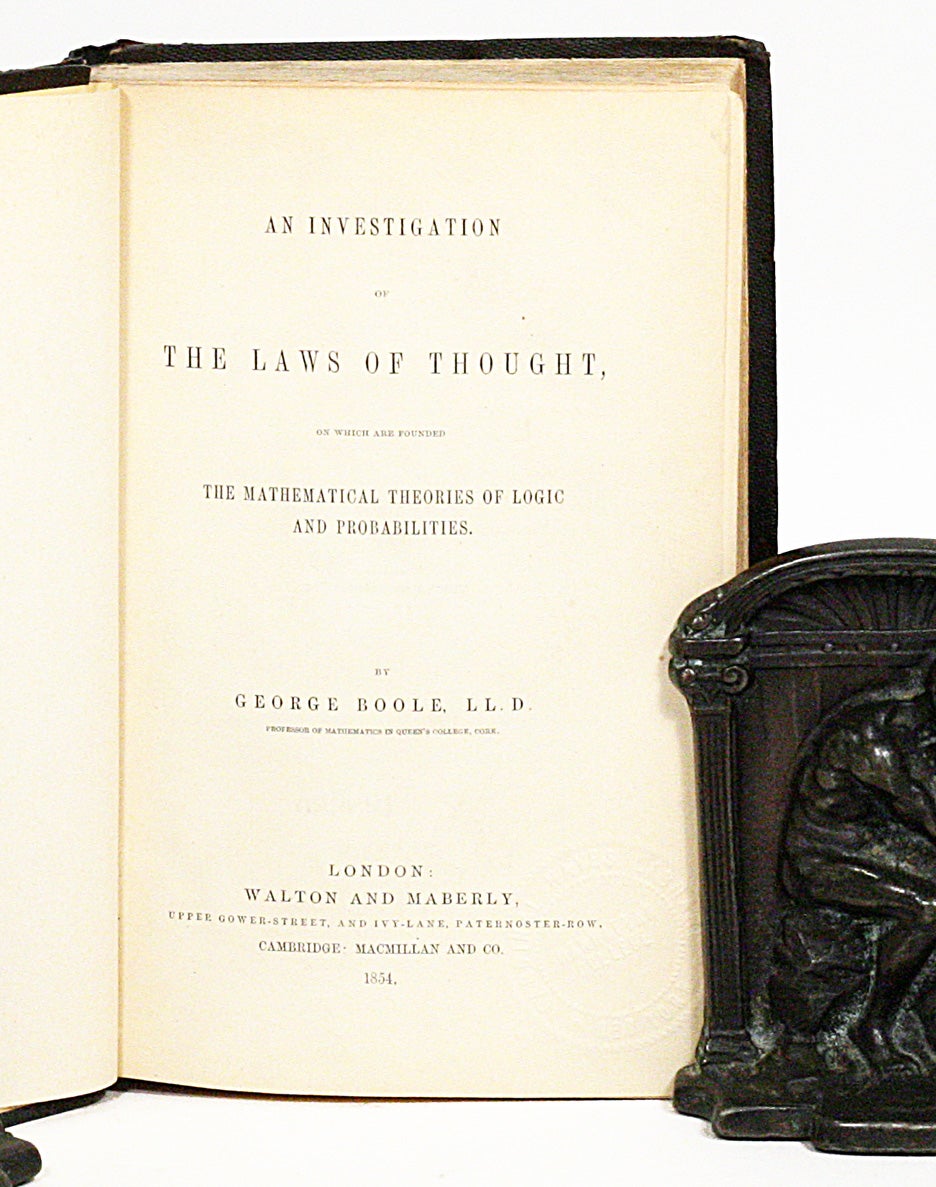 An Investigation of the Laws of Thought, on Which Are Founded the