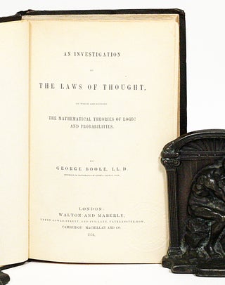Item #2271 An Investigation of the Laws of Thought, on Which Are Founded the Mathematical...