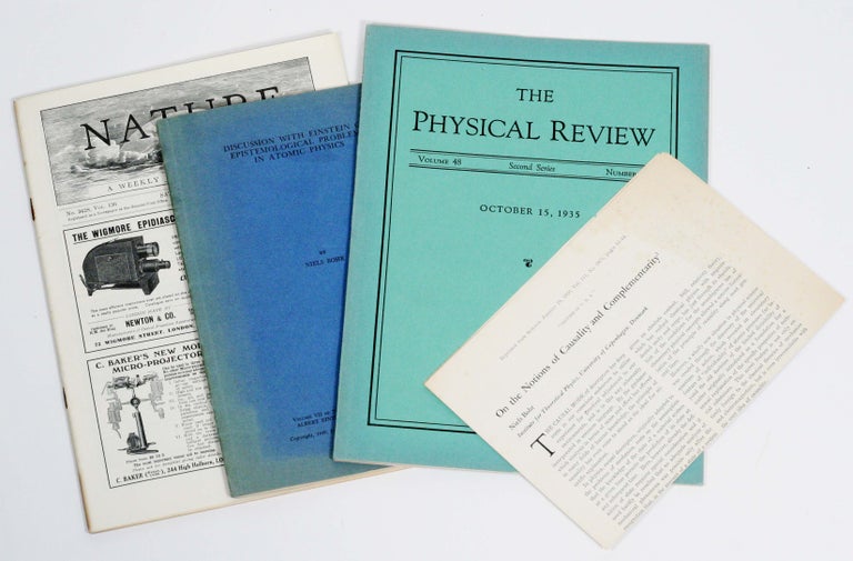 Item #2519 Letter to the Editor of Nature (13 July, 1935); “Can the Quantum Mechanical Description of Physical Reality be Considered Complete?”, in Physical Review (1935); “Discussion with Einstein on Epistemological Problems in Atomic Physics”, offprint from Albert Einstein: Philosopher-Scientist (1949); “On Notions of Causality and Complementarity”, offprint from Science (1950). NIELS BOHR.