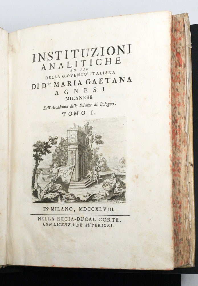 Item #2526 Instituzioni Analitiche [Analytic Institutions for the Use of Italian Youth] (1748). MARIA GAETANA AGNESI.