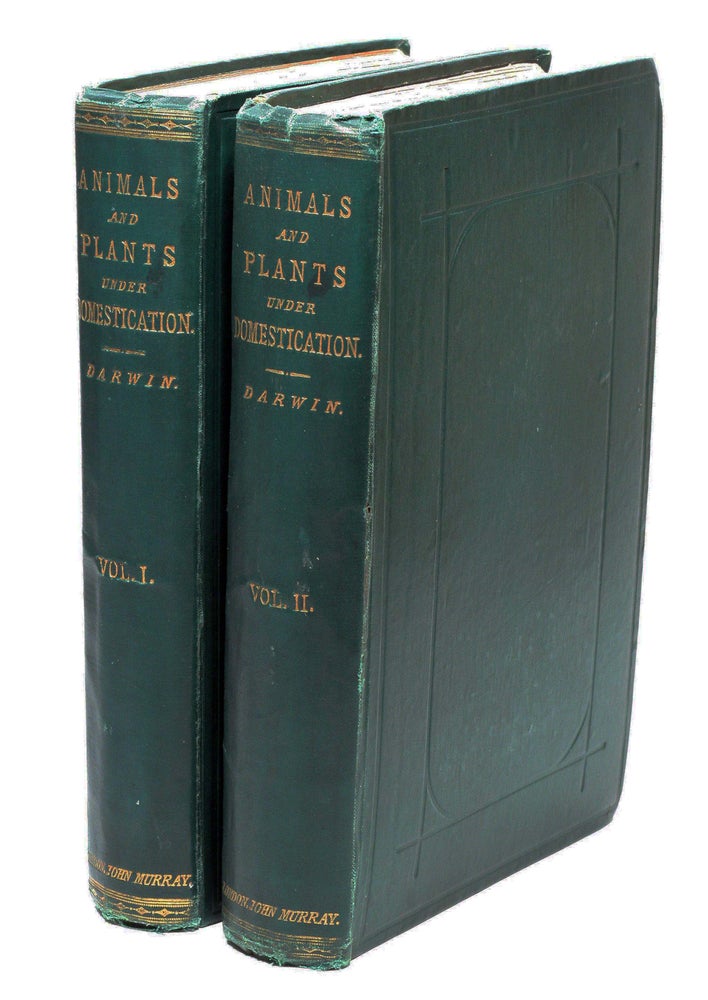 Item #2642 The Variation of Animals and Plants under Domestication. CHARLES DARWIN.