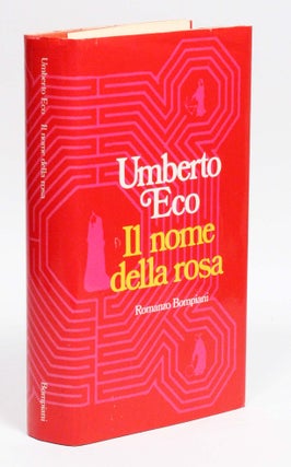 Item #2659 Il nome della rosa [The Name of the Rose]. UMBERTO ECO