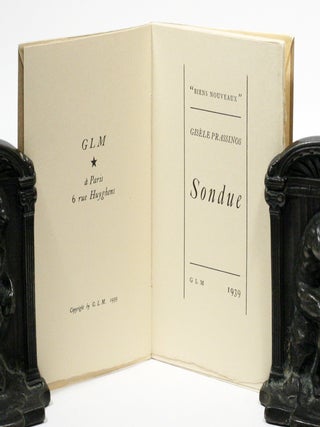 “Biens Nouveaux”: Rrose Sélavy; La Canne du Destin (The Cane of Destiny); Le Chasseur Gracchus (The Gracchus Hunter); Sondue (Sounded)