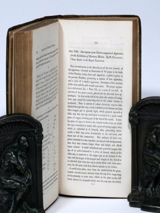On some new Electro-Magnetical Motions, and on the Theory of Magnetism. WITH: New Electro-Magnetic Apparatus. WITH: Description of an Electro-Magnetical Apparatus for the Exhibition of Rotary Motion. WITH: Note on New Electro-Magnetical Motions