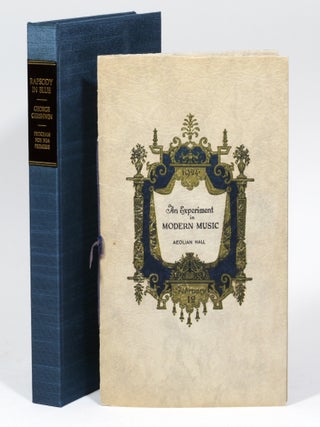 Item #2957 An Experiment in Modern Music: Rhapsody in Blue. GEORGE GERSHWIN
