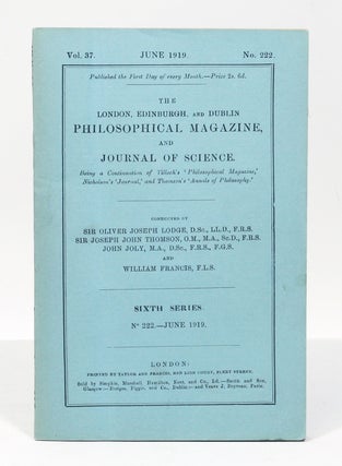 Item #3086 Collision of alpha Particles with Light Atoms, Parts I-IV (complete). ERNEST RUTHERFORD