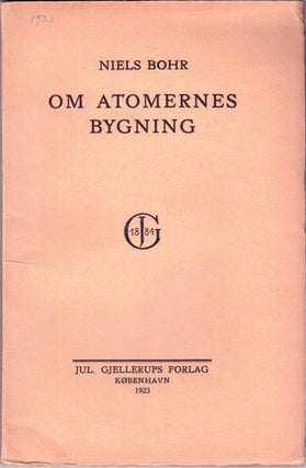 Item #764 Om Atomernes Bygning. Niels Bohr