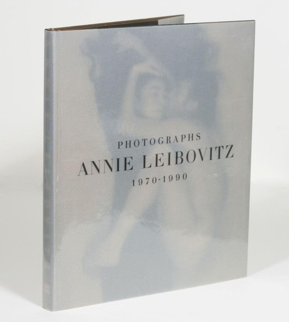 Photographs: Annie Leibovitz 1970-1990 First Edition 